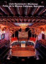 Cover of: Lluís Domènech i Montaner: Palau de la Música Catalana, Barcelona