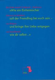Cover of: "Wie ein Einheimischer soll der Fremdling bei euch sein - und bringe ihm Liebe entgegen wie dir selbst..." (3.Mose 19,34) by herausgegeben von Miriam Gillis-Carlebach und Barbara Vogel.