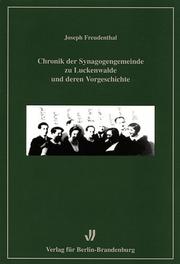 Chronik der Synagogengemeinde zu Luckenwalde und deren Vorgeschichte by Joseph Freudenthal