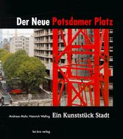 Cover of: Der neue Potsdamer Platz: ein Kunststück Stadt