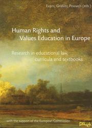 Cover of: Human rights and values education in Europe: research in educational law, curricula and textbooks