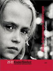 Cover of: Moments, Meetings, Emotions: 25th Jubilee of the International Children's Film Festival, Berlin