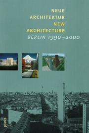 Cover of: Neue Architektur, Berlin 1990-2000 =: New architecture, Berlin 1990-2000