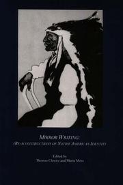 Cover of: Mirror writing: (re-)constructions of Native American identity