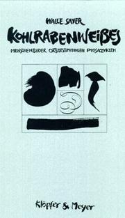 Cover of: Kohlrabenweisses: Menschenbilder, Ortsbestimmungen : Prosazyklen