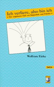 Cover of: Ich verliere, also bin ich by Wolfram Eicke