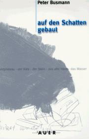 Cover of: Auf den Schatten gebaut: Von der inneren zur äusseren Entstehung der Begegnungsstätte, Alte Synagoge Wuppertal