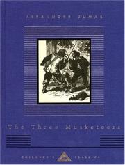Cover of: The three musketeers by Alexandre Dumas