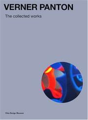Cover of Verner Panton - The collected works by mathias remmele,verner panton,vitra design museum.
