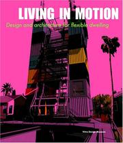 Cover of: Living in Motion: Design and Architecture for Flexible Dwelling