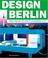 Cover of: Design Berlin