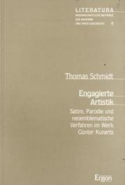 Cover of: Engagierte Artistik: Satire, Parodie und neo-emblematische Verfahren im Werk Günter Kunerts