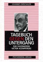 Cover of: Tagebuch gegen den Untergang: zur Faszination Victor Klemperers
