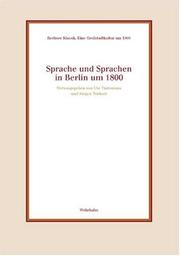 Cover of: Sprache und Sprachen in Berlin um 1800 by herausgegeben von Ute Tintemann und Jürgen Trabant.