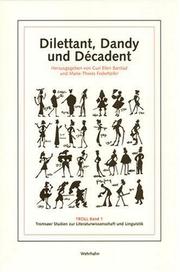 Cover of: Dilettant, Dandy und Décadent by herausgegeben von Guri Ellen Barstad und Marie-Theres Federhofer.