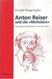 Cover of: Anton Reiser und die "Michelein" by Christof Wingertszahn