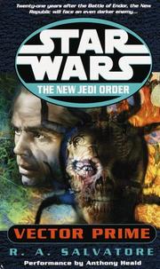 Cover of: Vector Prime (Star Wars: The New Jedi Order) by R. A. Salvatore