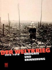 Cover of: Der Weltkrieg 1914-1918: Ereignis und Erinnerung