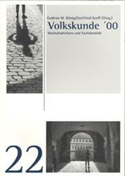 Volkskunde '00 by Deutsche Gesellschaft für Volkskunde. Hochschultagung