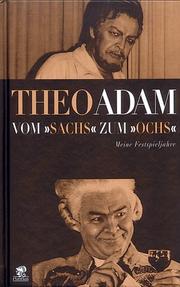 Cover of: Vom "Sachs" zum "Ochs" by Theo Adam