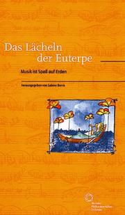 Cover of: Das Lächeln der Euterpe: Musik ist Spass auf Erden