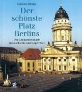 Cover of: Schonste Platz Berlins: Der Gendarmenmarkt in Geschichte Und Gegenwart (Studien & Materialien Des Ludwig-Uhland-Instituts der Univer)