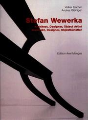 Cover of: Stefan Wewerka: architect, designer, object artist = Architekt, Designer, Objektkünstler
