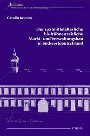 Cover of: Spatmittelalterliche Bis Fruhneuzeitliche Markt- Und Verwaltungsbau in Sudwestdeutschland (Palmbaum Texte)