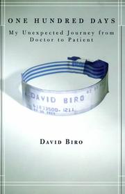 Cover of: One Hundred Days: My Unexpected Journey from Doctor to Patient