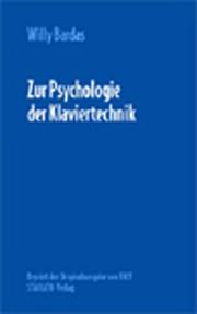Zur Psychologie der Klaviertechnik by Willy Bardas
