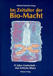 Cover of: Im Zeitalter der Bio-Macht by Michael Emmrich