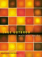 Cover of: Inge Gutbrod by Inge Gutbrod