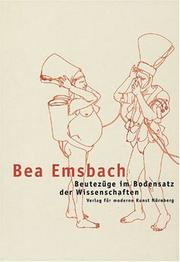 Cover of: Bea Emsbach: Beutezuge Im Bodensatz Der Wissenschaften