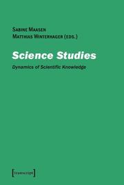 Cover of: Science Studies: Probing the Dynamics of Scientific Knowledge