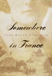Cover of: Somewhere in France by John Rolfe Gardiner