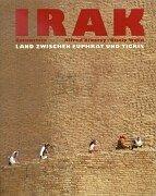 Cover of: Irak: Land zwischen Euphrat und Tigris