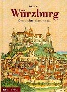 Cover of: Würzburg by Peter Moser