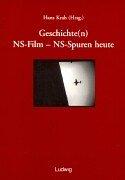 Cover of: Geschichte(n): NS-Film, NS-Spuren heute