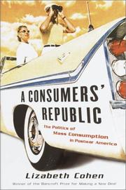 Cover of: A Consumers' Republic by Lizabeth Cohen