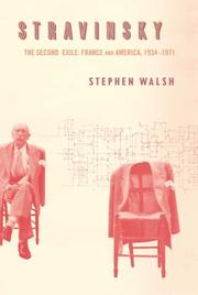 Cover of: Stravinsky: the second exile : France and America, 1934-1971