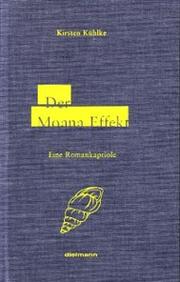 Cover of: Der Moana Effekt: eine Romankapriole