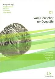 Cover of: Vom Herrscher zur Dynastie: zum Wesen kontinuierlicher Zeitrechnung in Antike und Gegenwart