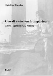 Cover of: Gewalt zwischen Intimpartnern: Liebe, Aggressivität, Tötung