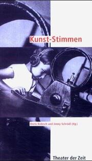 Cover of: Kunst-Stimmen by herausgegeben von Doris Kolesch und Jenny Schrödl.