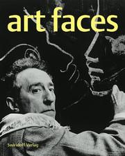 Cover of: Art Faces by [Konzept und Realisation der Ausstellung, Franco̧is Meyer, C. Sylvia Weber, Kirsten Fiege] = portraits of artists in the photo-collection of Franco̧is and Jacqueline Meyer / [Realisation, Franco̧is Meyer, C. Sylvia Weber, Kirsten Fiege].