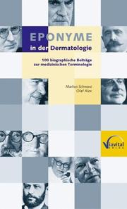 Cover of: Eponyme in der Dermatologie by Markus Schwarz