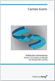 Cover of: Politischer Extremismus: Theorie und Analyse am Beispiel der Parteien REP und PDS