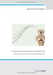 Cover of: Russizismen im Deutschen der Gegenwart by Alexandre Pirojkov
