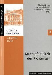 Cover of: Mannigfaltigkeit der Richtungen by herausgegeben von Christa Grimm, Ilse Nagelschmidt und Ludwig Stockinger.