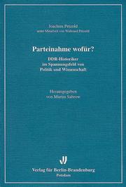 Cover of: Parteinahme wofür?: DDR-Historiker im Spannungsfeld von Politik und Wissenschaft